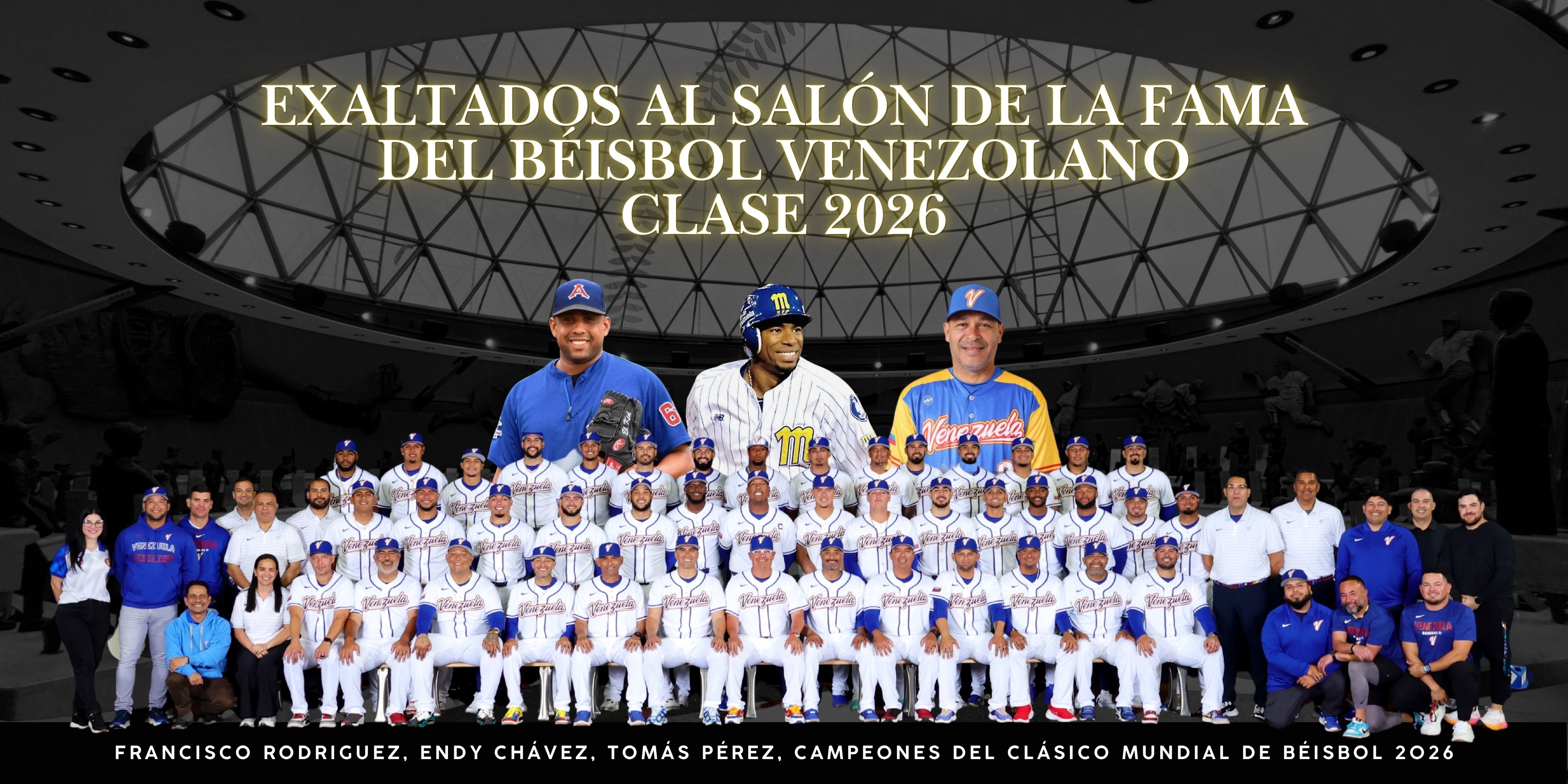 Francisco Rodríguez, Endy Chávez, Tomás Pérez y el equipo de Venezuela campeón del Clásico Mundial de Beisbol elevados al Salón de la Fama