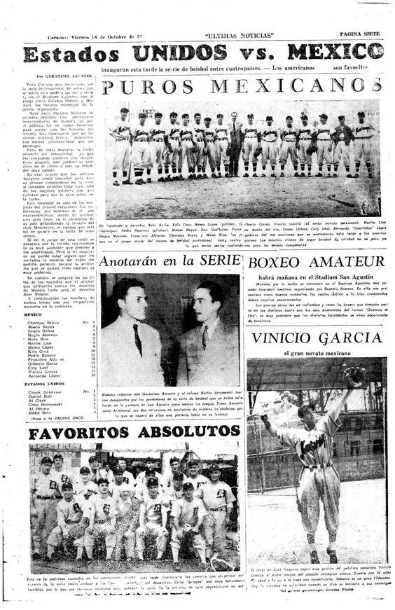 En 1946, Comienza en Venezuela la Primera Serie Interamericana de Béisbol. Con representantes de Cuba, México, Estados Unidos y Venezuela. Así lo reseñó el diario Últimas Noticias.